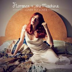 Florence and the Machine : Lover To Lover